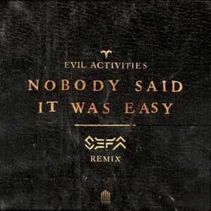 Nobody Said It Was Easy (Sefa Remix) (Single)