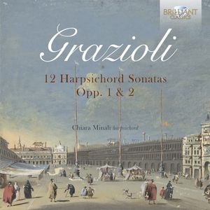 12 Harpsichord Sonatas, opp. 1 & 2