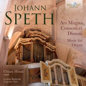 Ars Magna Consoni et Dissoni: Music for Organ