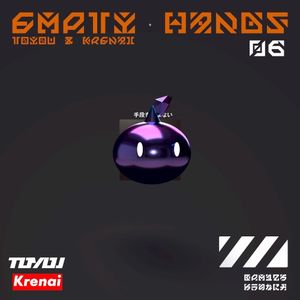 EMPTY HANDZ (Single)