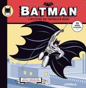 Batman - L'Histoire du chevalier noir