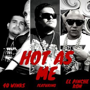 Hot As Me (Single)