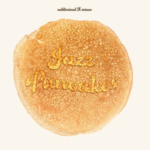 Jazz Pancakes (Single)