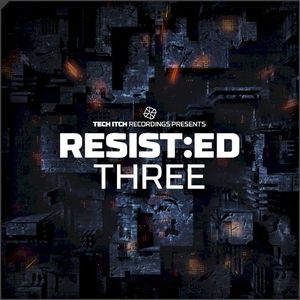 RESIST:ED THREE