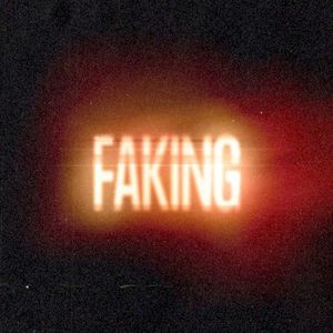 Faking (Single)