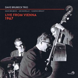 Dave Brubeck Trio: Live From Vienna 1967 (Live)