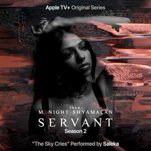 The Sky Cries (from the Apple TV+ original series “Servant”, season 2) (Single)