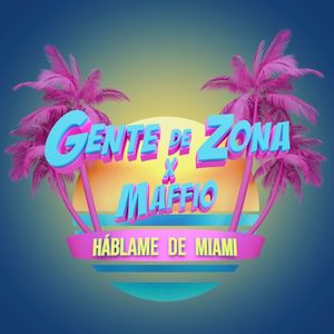 Háblame de Miami (Single)