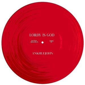 Lordy Is God