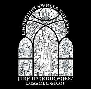 Fire in Your Eyes / Dissolution (Single)