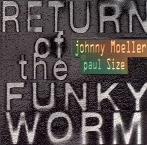 Return Of The Funky Worm