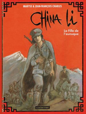 La Fille de l'eunuque - China Li, tome 3