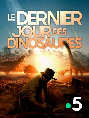 Le Dernier jour des dinosaures