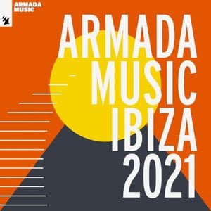 Armada Music - Ibiza 2021
