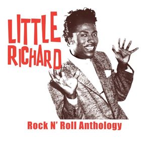 Little Richard Rock N’ Roll Anthology