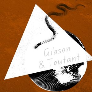 Gibson & Toutant (EP)