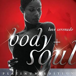 Body + Soul: Love Serenade