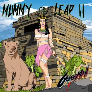 Mummy or Lead II