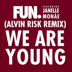 We Are Young (Alvin Risk remix)