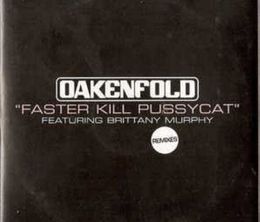 image-https://media.senscritique.com/media/000020691680/0/paul_oakenfold_brittany_murphy_faster_kill_pussycat.jpg
