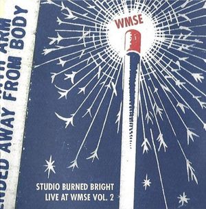 Live At WMSE Volume 2: Studio Burned Bright (Live)