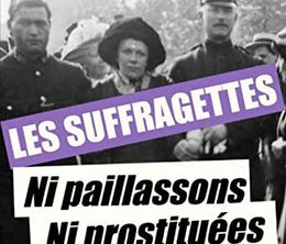 image-https://media.senscritique.com/media/000020692436/0/les_suffragettes_ni_paillassons_ni_prostituees.jpg