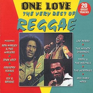 One Love: The Very Best of Reggae