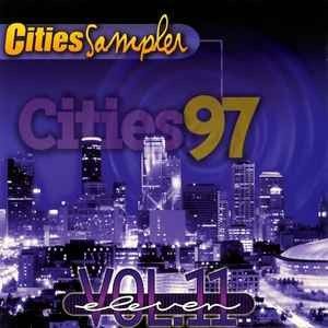 Cities 97 Sampler, Volume 11