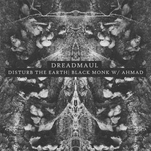 Disturb the Earth / Black Monk (Single)