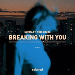 Breaking With You (Single)