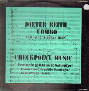 Dieter Reith Combo / Checkpoint Music
