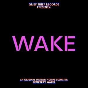 WAKE