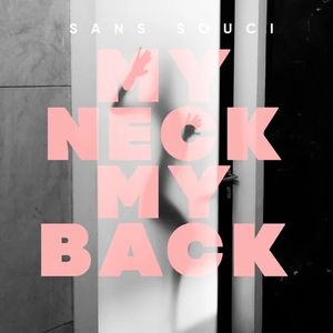 My Neck My Back (Single)