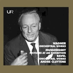 Cluytens conducts Wagner, Mussorgsky, Ravel