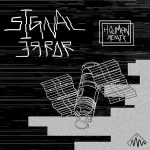 Signal Error (Houman remix)