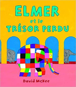 Elmer et le trésor perdu