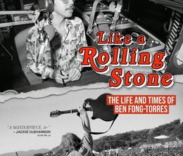 image-https://media.senscritique.com/media/000020696190/0/like_a_rolling_stone_the_life_times_of_ben_fong_torres.jpg