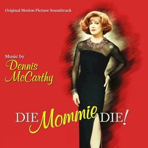 Die Mommie Die! (OST)