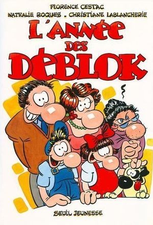 L'annee des debloks