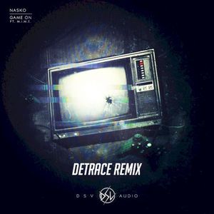 Game On (Detrace remix)