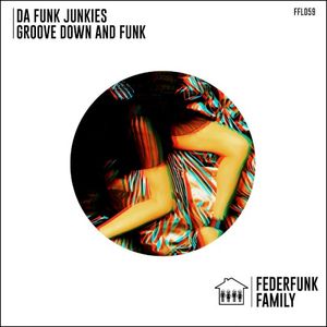 Groove Down and Funk (Single)