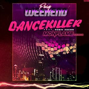Dancekiller (Monflame Remix) (Single)
