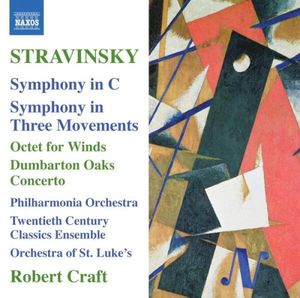 Symphony in C / Symphony in Three Movements / Octet for Winds / Dumbarton Oaks Concerto