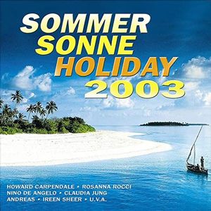 Sommer Sonne Holiday 2003