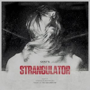 Strangulator (Gost Remix) (Single)