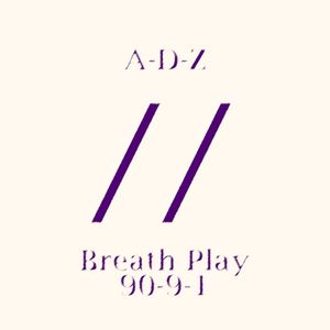 Breath Play / 90-9-1 - Single (Single)