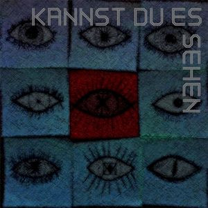 Kannst Du Es Sehen? (Single)