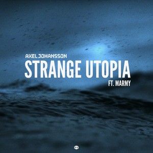 Strange Utopia (Single)