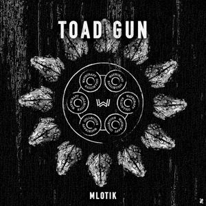 Toad Gun (Single)