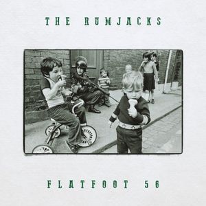 The Rumjacks / Flatfoot 56 (EP)